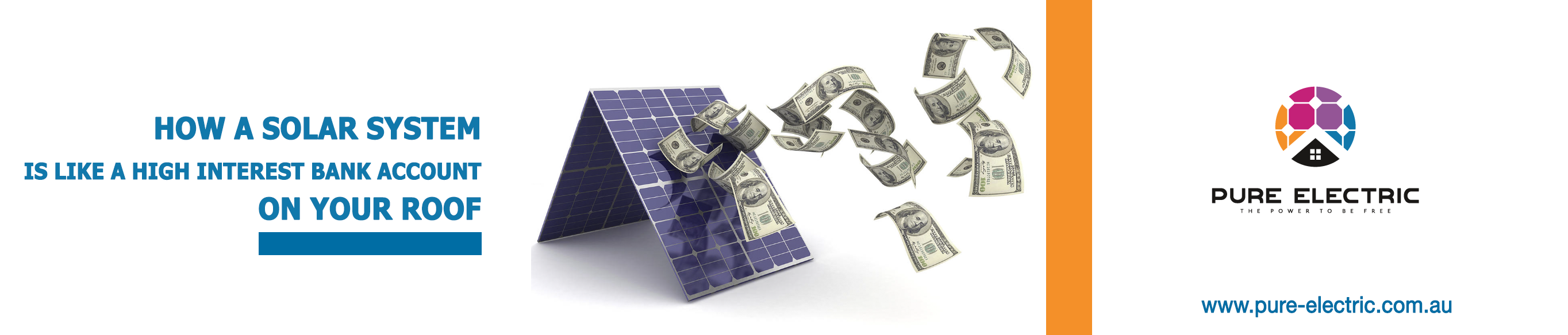 HOW A SOLAR SYSTEM IS LIKE A HIGH INTEREST BANK ACCOUNT ON YOUR ROOF