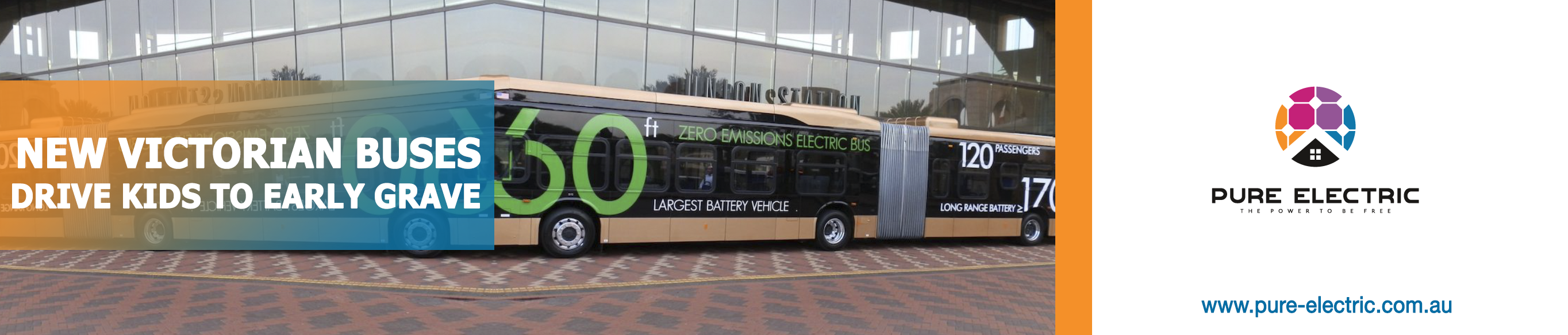 NEW VICTORIAN BUSES DRIVE KIDS TO EARLY GRAVE